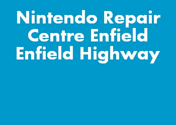Nintendo Repair Centre Enfield Enfield Highway