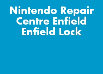 Nintendo Repair Centre Enfield Enfield Lock