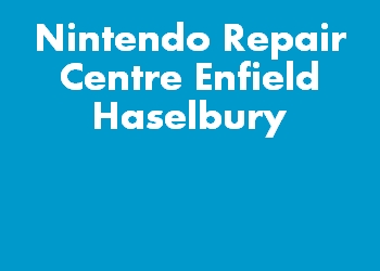 Nintendo Repair Centre Enfield Haselbury