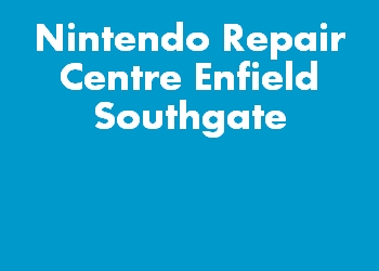 Nintendo Repair Centre Enfield Southgate