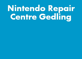 Nintendo Repair Centre Gedling