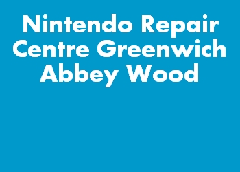 Nintendo Repair Centre Greenwich Abbey Wood