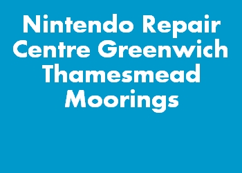 Nintendo Repair Centre Greenwich Thamesmead Moorings