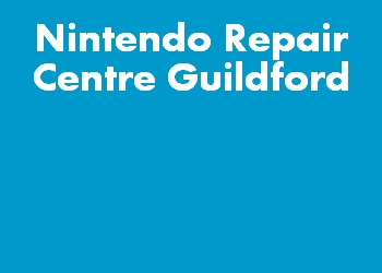 Nintendo Repair Centre Guildford