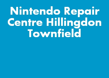 Nintendo Repair Centre Hillingdon Townfield