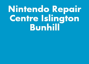 Nintendo Repair Centre Islington Bunhill