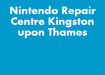 Nintendo Repair Centre Kingston upon Thames
