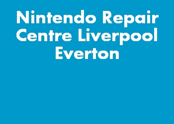 Nintendo Repair Centre Liverpool Everton