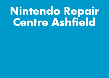 Nintendo Repair Centre Ashfield