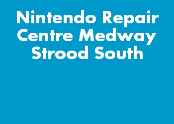 Nintendo Repair Centre Medway Strood South