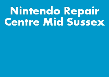 Nintendo Repair Centre Mid Sussex