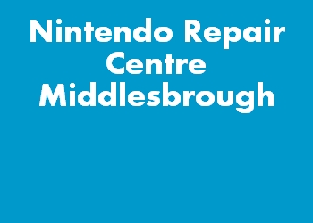 Nintendo Repair Centre Middlesbrough