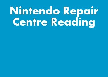Nintendo Repair Centre Reading