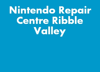 Nintendo Repair Centre Ribble Valley