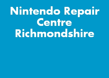 Nintendo Repair Centre Richmondshire