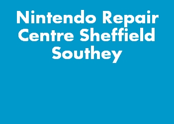Nintendo Repair Centre Sheffield Southey
