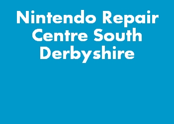 Nintendo Repair Centre South Derbyshire