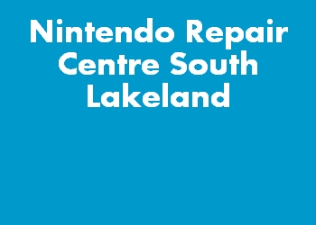 Nintendo Repair Centre South Lakeland