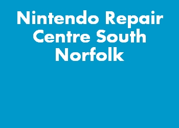 Nintendo Repair Centre South Norfolk