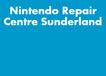 Nintendo Repair Centre Sunderland