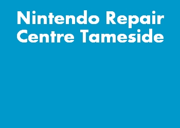 Nintendo Repair Centre Tameside
