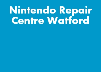 Nintendo Repair Centre Watford