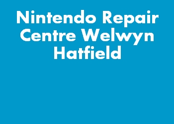 Nintendo Repair Centre Welwyn Hatfield