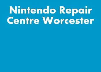 Nintendo Repair Centre Worcester