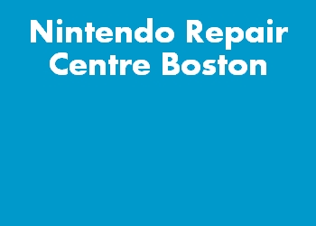 Nintendo Repair Centre Boston