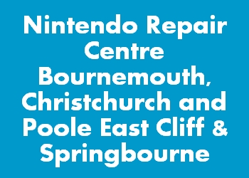 Nintendo Repair Centre Bournemouth, Christchurch and Poole East Cliff & Springbourne