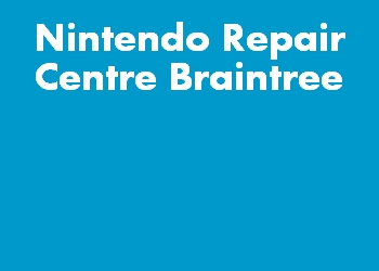 Nintendo Repair Centre Braintree