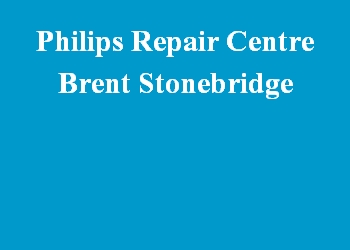 Philips Repair Centre Brent Stonebridge