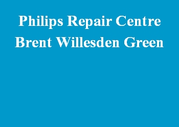 Philips Repair Centre Brent Willesden Green