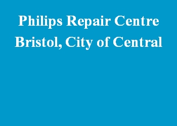 Philips Repair Centre Bristol, City of Central