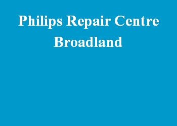 Philips Repair Centre Broadland