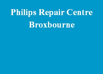 Philips Repair Centre Broxbourne