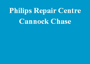 Philips Repair Centre Cannock Chase