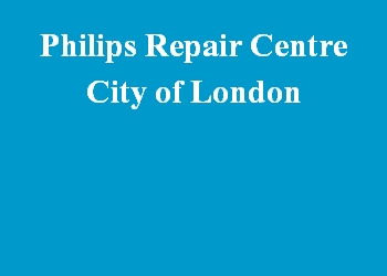 Philips Repair Centre City of London