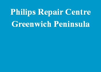 Philips Repair Centre Greenwich Peninsula