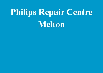 Philips Repair Centre Melton
