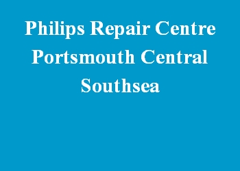 Philips Repair Centre Portsmouth Central Southsea