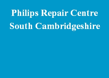 Philips Repair Centre South Cambridgeshire