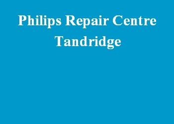 Philips Repair Centre Tandridge