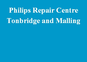 Philips Repair Centre Tonbridge and Malling