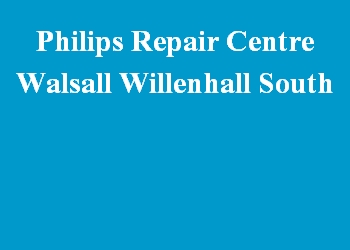 Philips Repair Centre Walsall Willenhall South