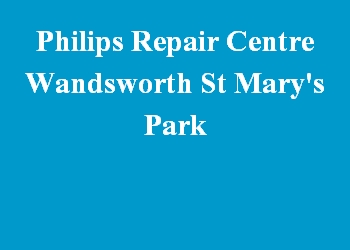 Philips Repair Centre Wandsworth St Mary's Park