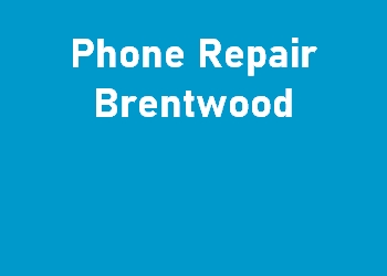 Phone Repair Brentwood