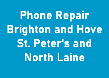 Phone Repair Brighton and Hove St. Peter's and North Laine