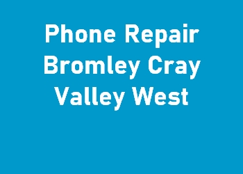 Phone Repair Bromley Cray Valley West