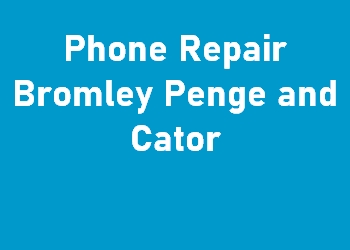 Phone Repair Bromley Penge and Cator